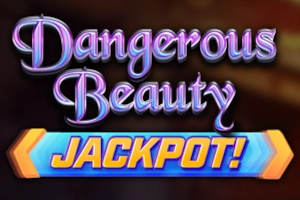 Dangerous Beauty Jackpot! Slot