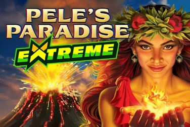 Pele's Paradise Extreme Slot