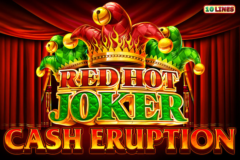 Cash Eruption Red Hot Joker Slot