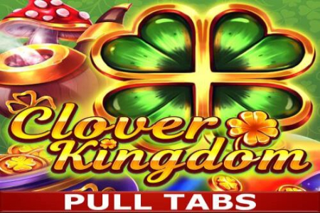 Clover Kingdom Pull Tabs Slot