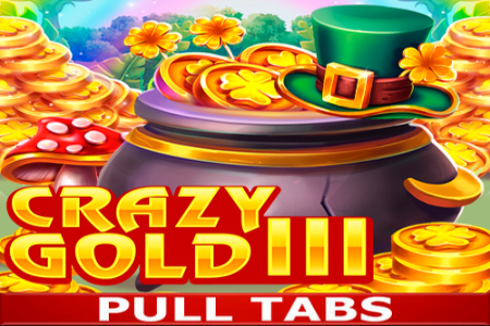Crazy Gold III Pull Tabs Slot