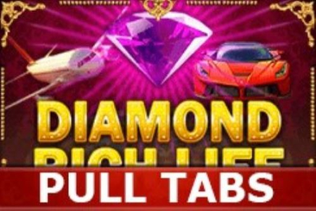 Diamond Rich Life Pull Tabs Slot