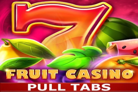 Fruit Casino Pull Tabs Slot