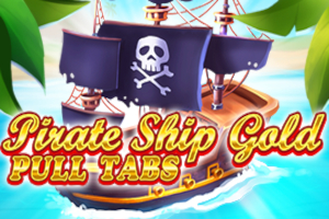 Pirate Ship Gold Pull Tabs Slot
