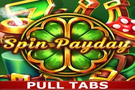 Spin Payday Pull Tabs Slot