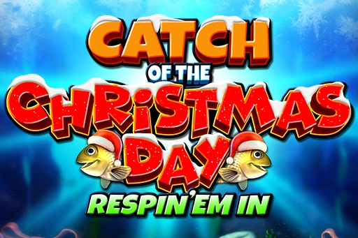 Catch of the Christmas Day Respin 'Em In Slot
