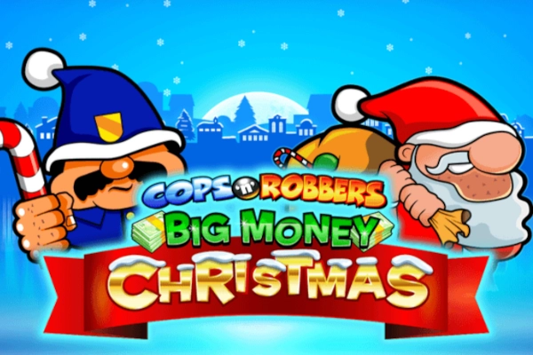 Cops 'n' Robbers Big Money Christmas Slot
