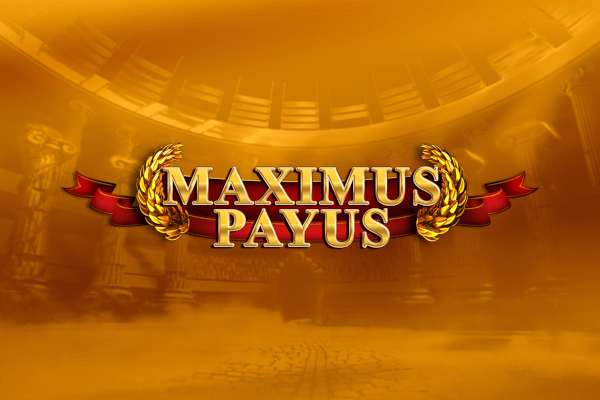 Maximus Payus Slot
