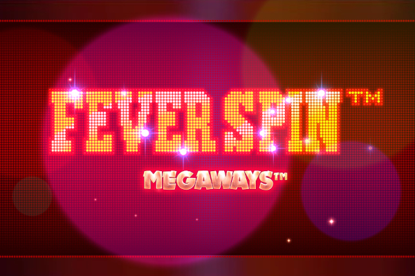 Fever Spin Megaways Slot