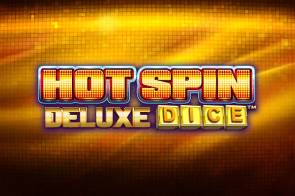 Hot Spin Deluxe Dice Slot
