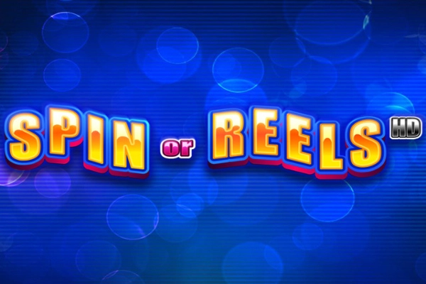 Spin or Reels HD Slot
