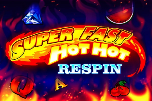 Super Fast Hot Hot Respin Slot