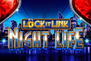 Lock It Link Night Life Slot