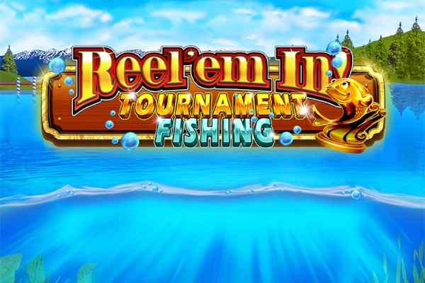 Reel Em In Tournament Fishing Slot