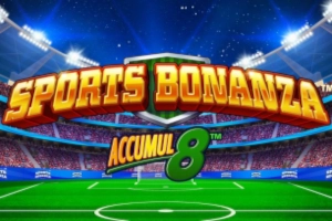 Sports Bonanza Accumul8 Slot
