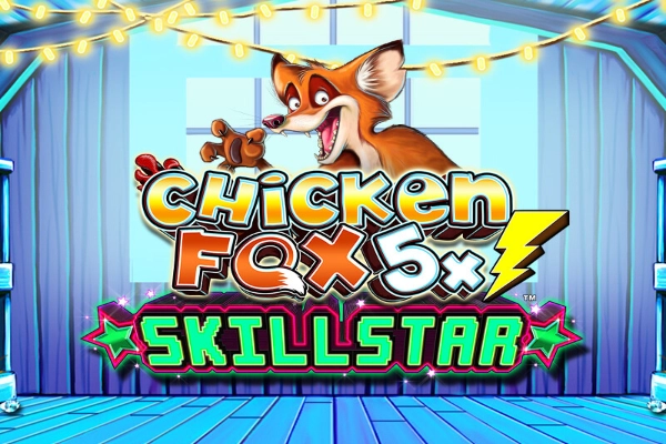 Chicken Fox 5x Skillstar Slot