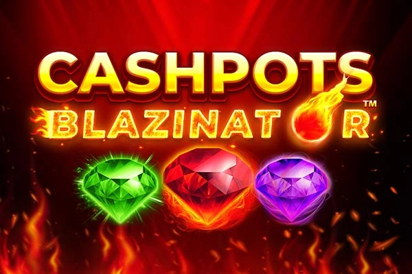 Cashpots Blazinator Slot
