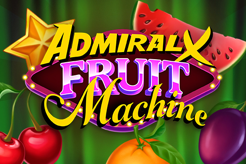 Admiral X Fruit Machine Slot