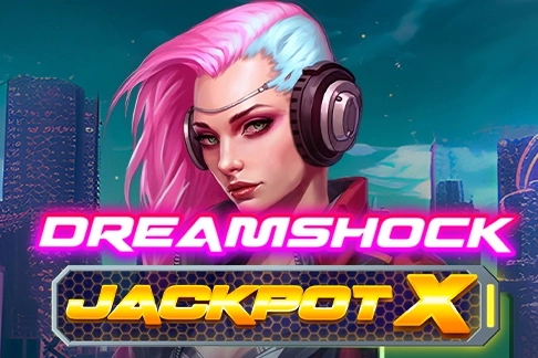 Dreamshock: Jackpot X Slot