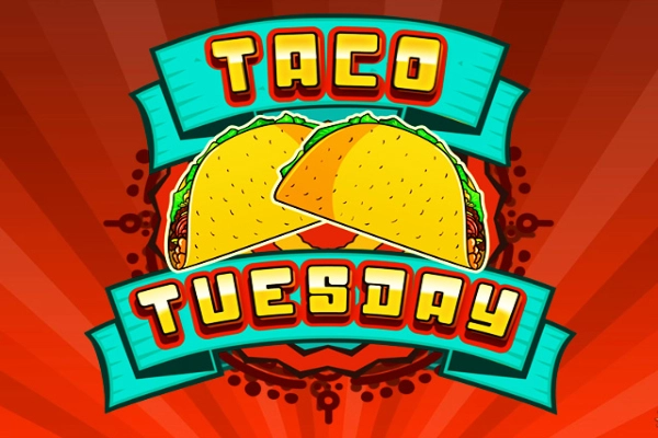 Taco Tuesday Slot