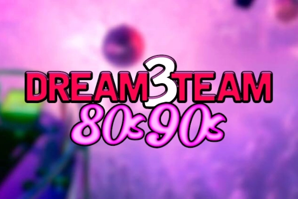 Dream3Team 80s - 90s Slot
