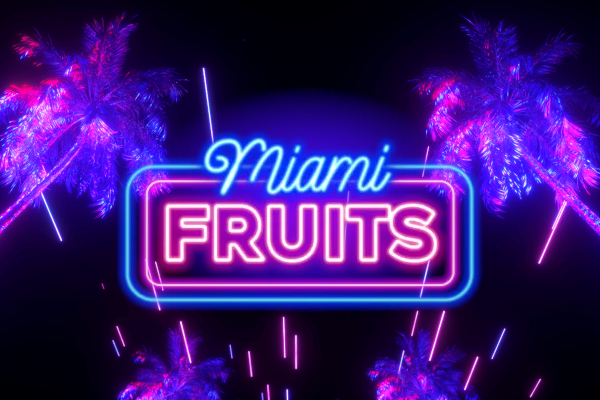 Miami Fruits Slot