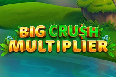 Big Crush Multiplier Slot