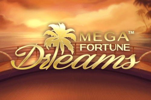 Mega Fortune Dreams Slot