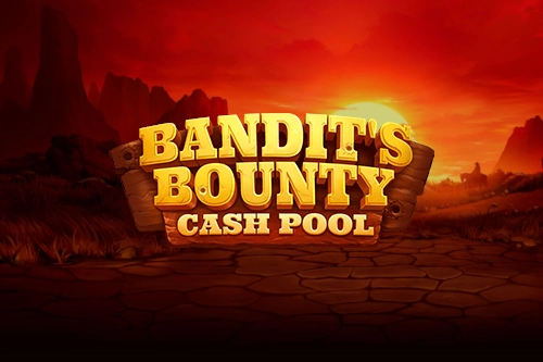Bandit's Bounty Cash Pool Slot