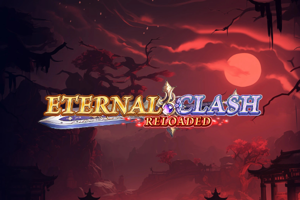 Eternal Clash Reloaded Slot