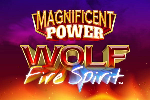 Magnificent Power Wolf Fire Spirit Slot