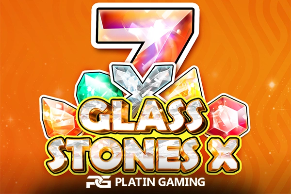 Glass Stones X Slot
