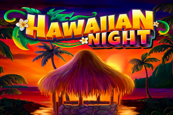 Hawaiian Night Slot