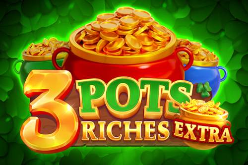 3 Pots Riches Extra Slot