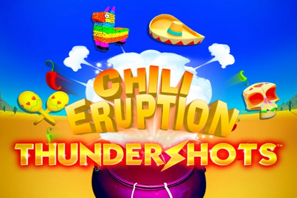 Chili Eruption Thundershots Slot