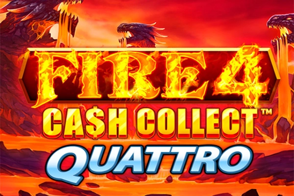 Fire 4: Cash Collect Quattro Slot