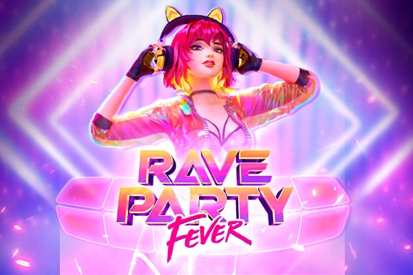 Rave Party Fever Slot