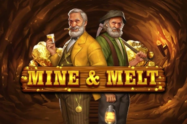 Mine & Melt Slot