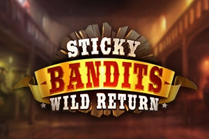 Sticky Bandits Wild Return Slot
