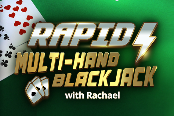 Rapid Multi-Hand Blackjack with Rachael Slot