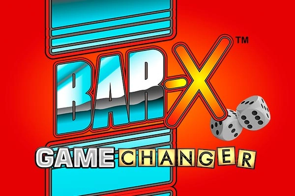 Bar-X Game Changer Slot