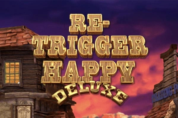 Re-Trigger Happy Deluxe Slot