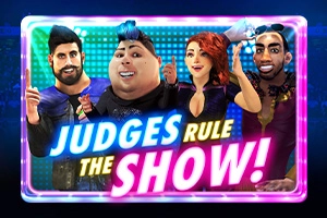 Judges Rule The Show! Slot