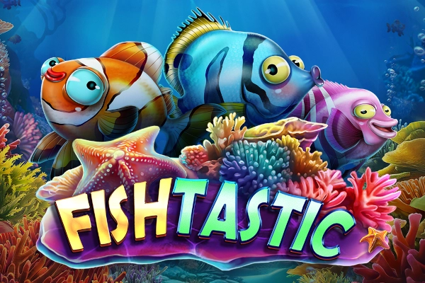 Fishtastic Slot