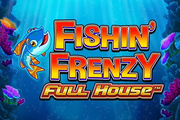 Fishin' Frenzy Full House Slot