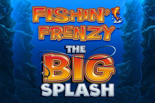 Fishin' Frenzy The Big Splash Slot