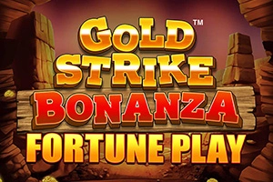 Gold Strike Bonanza Fortune Play Slot