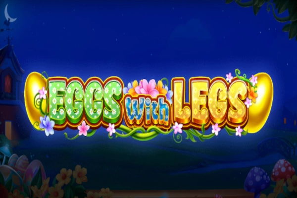 Eggs with Legs Slot
