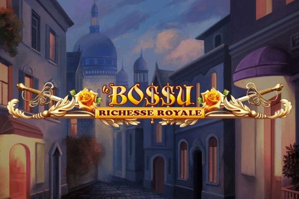 Le BoSSu Richesse Royale Slot