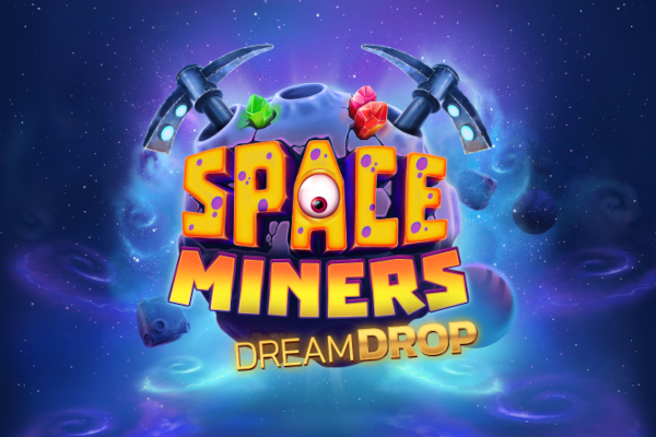 Space Miners Dream Drop Slot